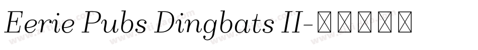 Eerie Pubs Dingbats II字体转换